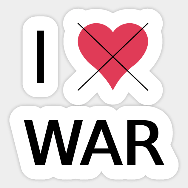 Not war Sticker by InskiyStyle